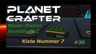 PlanetCrafter Neuer Planet Humble DLC (German Let's Play) #30