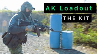 AK Loadouts Part 1: The Kit