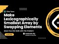 2948. Make Lexicographically Smallest Array by Swapping Elements | Leetcode Daily Challenge