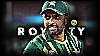Royalty X Babar Azam || CricketEditz || Sad Status