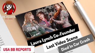 Laura Lynch A Co of ‘Dixie Chicks,’ Dies in car crash | Laura Lynch Last Words #LauraLynch