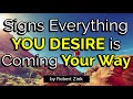 signs you are attracting everything you desire the law of attraction works