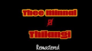 Thee Minnal Thilangi | Remastered Version | Comedy | Minnal Murali |