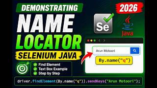 52. Demonstrating Name Locator (Selenium Java 2026)