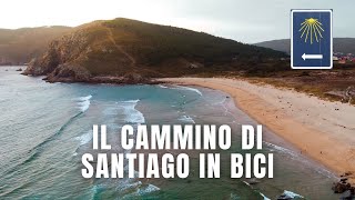 Un nuovo viaggio in bici, dall'Italia alla Spagna attraverso il Cammino di Santiago di Compostela