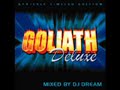 goliath deluxe mixed by dj dream whole album