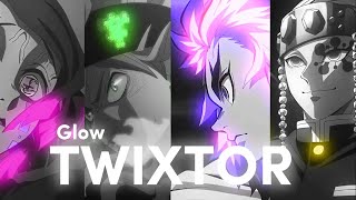 Anime Glow 4K Twixtor clips