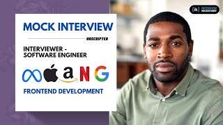 Software Engineer Mock Interview by FAANG Engineer | Frontend Development