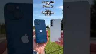 Samsung Galaxy S22 VS iPhone 13  Stabilization Test