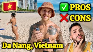 Pros and Cons of Living in Da Nang, Vietnam 🇻🇳