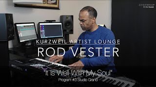 Kurzweil Artist Lounge: Rod Vester - \