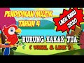 PENDIDIKAN MUZIK TAHUN 4 | BURUNG KAKAK TUA ( Vokal & Lirik )