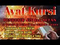 🔴AYAT KURSI PENGUSIR JIN DAN SETAN | AYAT KURSI PENGANTAR TIDUR - SEMBUHKAN S4KIT TANPA SEBAB