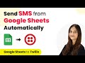 How to Send SMS from Google Sheets Automatically | Google Sheets to Twilio