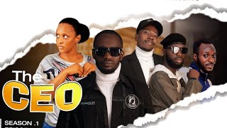 The CEO Series - Official Trailer (Starring Larabeey, Jameela Gwaska, Snaxy and Maidawa)