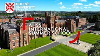 AHSS International Summer School at Queen’s University Belfast