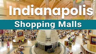 Top 10 Shopping Malls to Visit in Indianapolis, Indiana | USA - English
