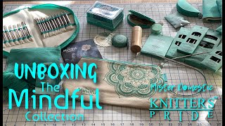 Unboxing Knitter's Pride The Mindful Collection with Mx Domestic