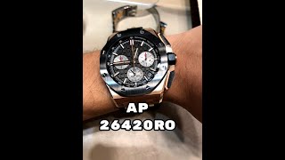 試戴愛彼 AP 26420ro  audemars piguet 皇家橡樹離岸型