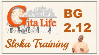 Sloka Training | BG 2.12 | Bhagavad Gita As It Is | Loop-able | His Holiness Bhakti Vinoda Swami