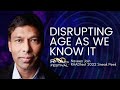 Disrupting Age as We Know It | James Strole and Naveen Jain for RAADfest 2022