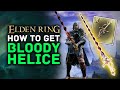 Elden Ring - How to Get BLOODY HELICE Location Guide - Fantastic Blood Loss Thrusting Sword!