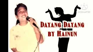 Dayang Dayang Pakiring by Hainun