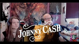 JOHNNY CASH - HURT (cover from Nine Inch Nails) - Dad&DaughterFirstReaction