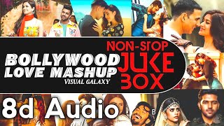 30 Min Romantic Mashup 8d Audio | Bollywood Hindi Love 💕 Songs 2021 | 8d Bharat | Use Headphones 🎧