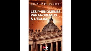 Démonologie 14- Les possessions démoniaques: discernement, causes, effets, remèdes, par A. Dumouch /