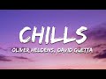 Oliver Heldens, David Guetta, FAST BOY - Chills (Feel My Love) [Lyrics]