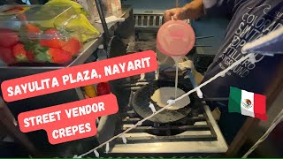 Street Vendor Prepares Fruit Crepes in Plaza/Zocalo (Ep28) #sayulita #mexico #crepes #zocalo