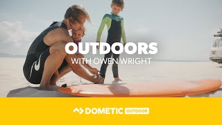 DOMETIC | Outdoors with Owen Wright