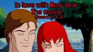 In Love with Mary Jane: THE Movie (Season 1 & 2)