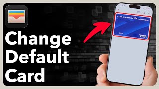 How To Change Default Card On Apple Wallet