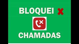 Como bloquear ligação indevida - bloquear chamada indesejada