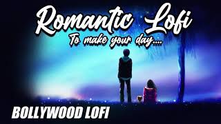 Best Romantic Lofi Nonstop | 20 min of Hindi Lofi Songs to Study/Sleep/Chill/Relax/stress & anxiety