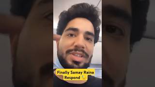 Finally Samay Raina respond on India's got latent controversy