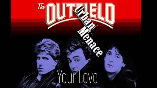 Your Love by The Outfield by Urban Menace