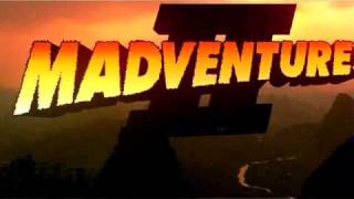 Madventures II - Opening