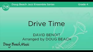 Drive Time - David Benoit - arranged by Doug Beach