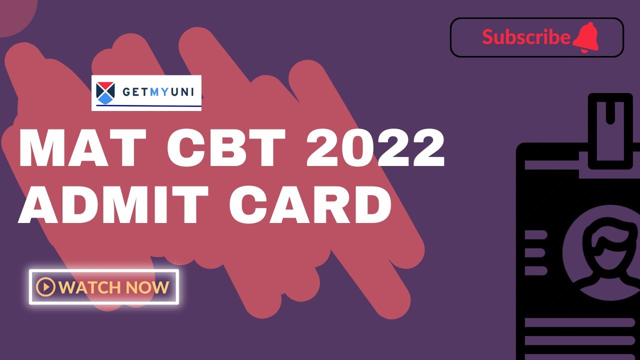 MAT CBT Admit Card 2022 | HOW TO DOWNLOAD MAT CBT ADMIT CARD| MAT 2022 ...