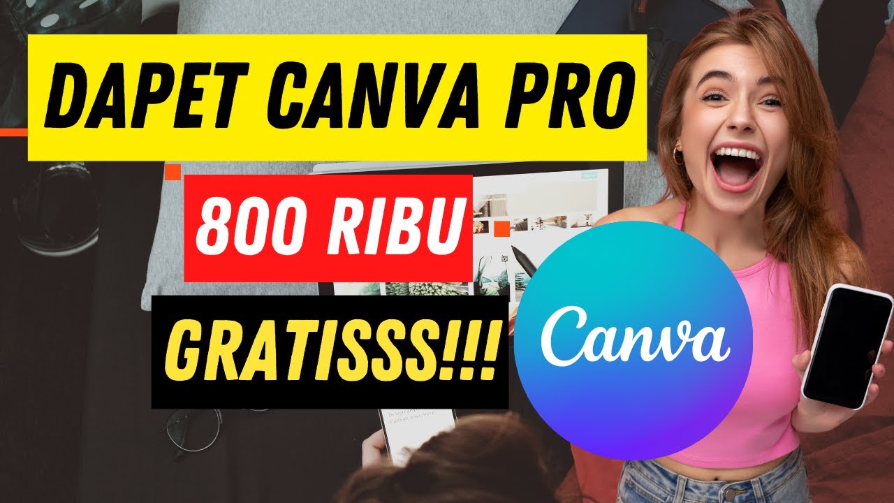 Cara Mendapatkan Canva Pro Gratis Untuk Mencari Uang Dari Internet ...