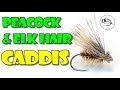 Fly Tying Tutorial: Peacock & Elk Hair Caddis