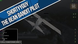 DayZ Origins: ShortyyGuy The Bean Bandit Pilot