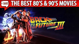 Back to the Future Part III (1990) - The Best 80s & 90s Movies Podcast