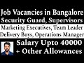 Job Vacancies in Bangalore | Salary - Upto 40K | 23/12/2023 | Other Allowances available | Check Now