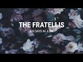 The Fratellis - Six days in june (Sub español)