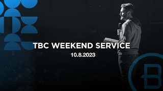 TBC weekend services 10.08.23