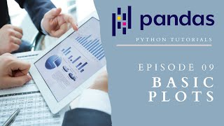 Plotting Data in Pandas (Introduction to Pandas 09)